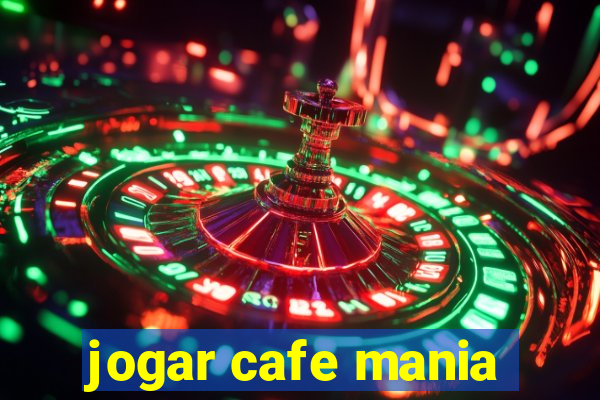 jogar cafe mania